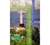 A Traveler's Guide to Rio de Janeiro: Panache Rio de Janeiro