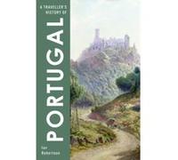 A Traveller's History of Portugal (Traveller's History Series) Robertson, Ian (Auteur)