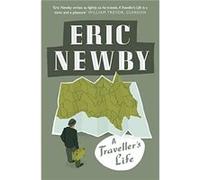 A Travellers Life by Eric Newby Paperback Book Newby, Eric (Auteur)