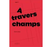 A Travers Champs