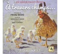 À travers champs - en découvrant Bodo