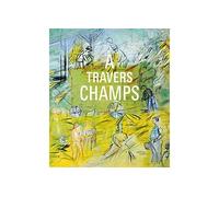 À travers champs Modernité et ruralité dans la collection du Centre Pompidou - Christian Briend - Faton Eds - relié - Beau livre