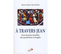 A travers jean Marie-Hélène Déchalotte (Auteur)
