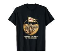 À Travers la Waste Knight Templar Crusade, Marche dans Le désert T-Shirt