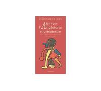 A travers l'Angleterre mystérieuse - Christopher Hope - Actes sud - broché - Livre
