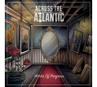 À Travers L'Atlantique - Œuvres De Progrès