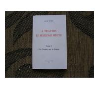 A Travers Le Seizième Siècle - Dix Études Sur La Poésie