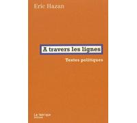 A Travers Les Lignes - Textes Politiques
