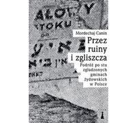 A travers les ruines et les décombres Canin Mordechai (Buch auf Polnisch)