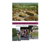 A travers les villages du Sud-Ouest...: Jean-Pierre Montaut.