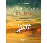 A travers les yeux de Jean - Vol.4 : L'épreuve du désert - Livre + CD Jean-Claude Genel (Auteur)