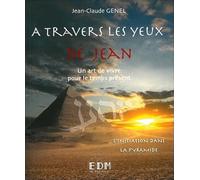 A travers les yeux de Jean - Vol.5 : L'initiation dans la pyramide - Livre + CD
