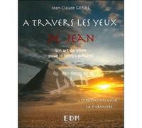 A travers les yeux de Jean - Vol.5 : L'initiation dans la pyramide - Livre + CD