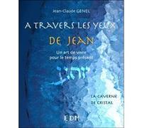 A travers les yeux de Jean - Vol.8 : La caverne de cristal - Livre + CD