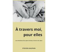 À Travers Moi, Pour Elles