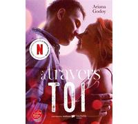 A travers toi - Ariana Godoy - Ldp Jeunesse - Poche - Roman adolescent