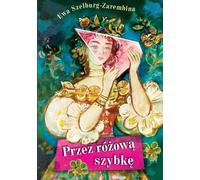 A travers un verre rose - Ewa Szelburg-Zarembina (Buch auf Polnisch)