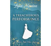 A Treacherous Performance: A Regency Cozy