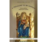 A Treasure to be Shared by Cardinal Luis Ladaria Cardinal Luis Ladaria (Auteur)