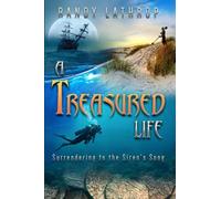 A Treasured Life: Surrendering To The Siren's Song