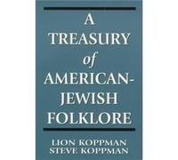 A Treasury of AmericanJewish Folklore by Lion Koppman Lion Koppman, Steve Koppman (Auteur)