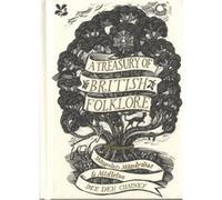 A Treasury of British Folklore by Dee Dee Chainey Inconnu (Auteur)