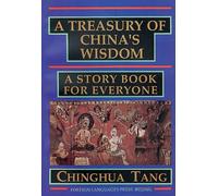 A Treasury of China's Wisdom: A Story Book for Everyone