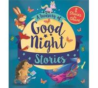 A Treasury of Good Night Stories by QED Publishing QED Publishing (Auteur)