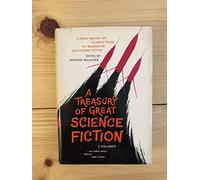 A Treasury of Great Science Fiction - Vol. 1