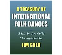 A Treasury Of International Folk Dances