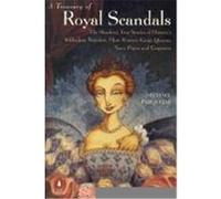 A Treasury of Royal Scandals – The Shocking True Stories – Kings & Queens – Penguin Books