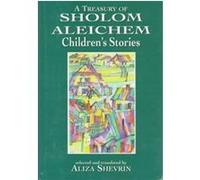 A Treasury of Sholom Aleichem Children's Stories Aliza Shevrin (Auteur)