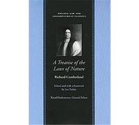 A Treatise Of The Laws Of Nature, Natural Law and Enlightenment Classics Series John Maxwell, Jon Parkin, Richard Cumberland (Auteur)