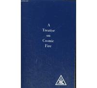A Treatise On Cosmic Fire