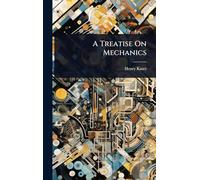A Treatise On Mechanics