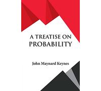 A Treatise on Probability
