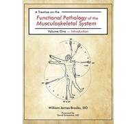 A Treatise On The Functional Pathology Of The Musculoskeletal System
