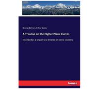 A Treatise On The Higher Plane Curves
