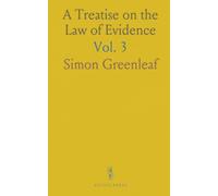 A Treatise on the Law of Evidence