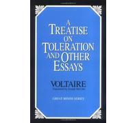 A Treatise On Toleration And Other Essays