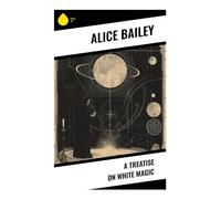 A Treatise on White Magic