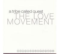 A Tribe Called Quest – Love Movement