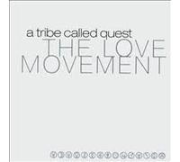 A Tribe Called Quest - Love Movement,The [Import]