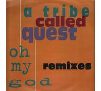 A Tribe Called Quest - Oh My God (Remix)
