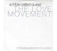 A Tribe Called Quest - The Love Movement [Import]