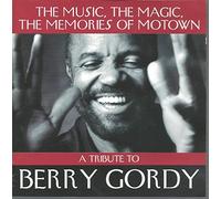 A Tribute to Berry Gordy Music, Magic, The Memories of Motown [Import]