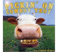 A Tribute To Cowboy Troy