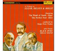A Tribute to Elgar, Delius & Holst / Black Dyke Mills Band [CD] NEUF