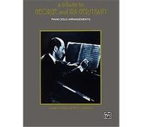 A Tribute to George and Ira Gershwin