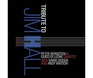 A Tribute to Jim Hall / Peter Bernstein & Guido Di Leone Quartet